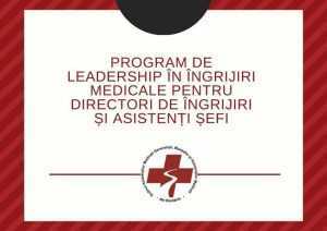 Opt asistenți medicali argeșeni selectați pentru programul de leadership al OAMGMAMR 1 Program leadership asistenți medicali