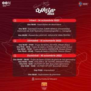 În perioada 14 – 16 octombrie are loc la Mioveni „Festivalului Naţional de Teatru Ludicus” 1 teatru Program LUDICUS 2022