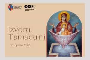 Astăzi, 21 aprilie - Biserica Ortodoxă sărbătorește Izvorul Tămăduirii 1 Untitled Project 52 - Astăzi, 21 aprilie - Biserica Ortodoxă sărbătorește Izvorul Tămăduirii