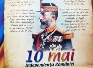 10 Mai - Dată cu triplă semnificație istorică 16 10 mai ziua independentei