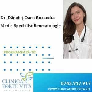Clinica Forte Vita Pitești anunță începerea colaborării cu Dr. Dănuleț Oana Ruxandra, Medic Specialist Reumatologie 1 Clinica Forte Vita Pitești