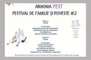 Armonia Fest - Festival de familie și poveste la Curtea de Argeș 2 festival la Curtea de Argeș