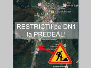 Restricții de circulație în zona localității Predeal 1 Sursă foto: Facebook CNAIR.