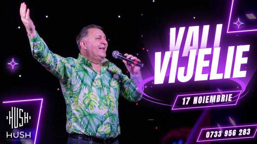 Vali Vijelie la Hush