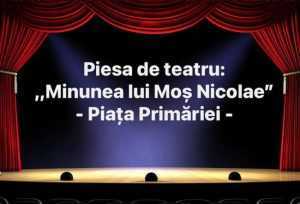 Astăzi. ”Minunea lui Moș Nicolae”, pe scena din Piața Primăriei Pitești 4 Sursă foto: Facebook Primăria Municipiului Pitești.