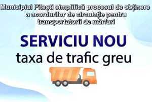 La Pitești. Obținerea acordurilor de circulație pentru transportatorii de mărfuri, simplificată! 2 Sursă foto: Primăria Municipiului Pitești.