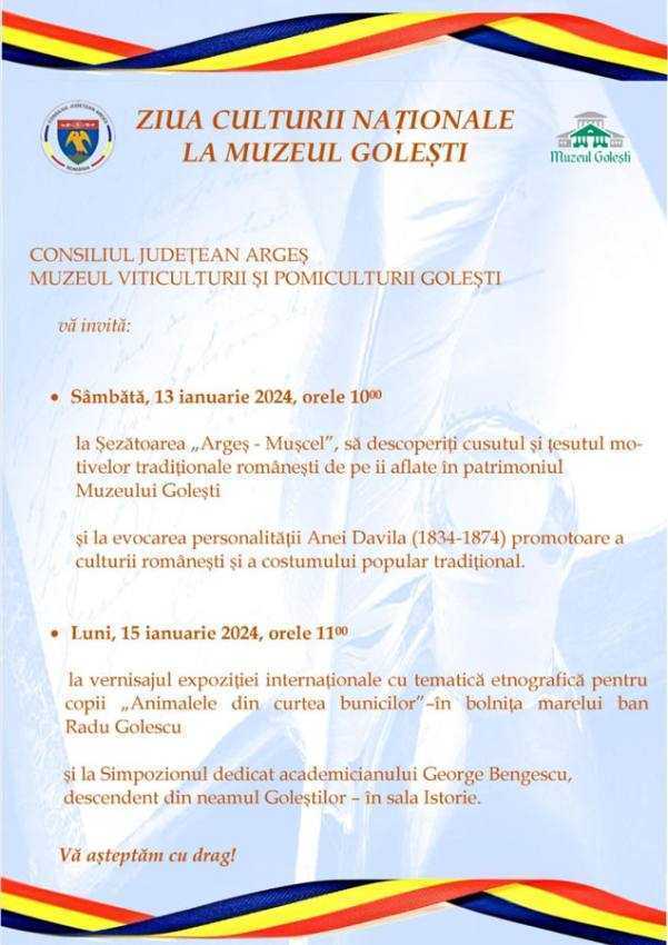 De sâmbătă. La Muzeul Goleşti încep evenimentele dedicate Zilei Culturii Naţionale 1 Sursă foto: Facebook Muzeul Golesti.