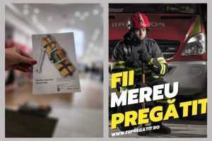 ISU Argeș: „Tu ești pregătit? Noi suntem pregătiți să te ajutăm!” 1 campanie ISU