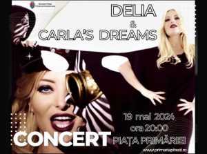 Zilele Municipiului Pitești 2024. Evenimentele de astăzi și duminică – Delia și Carla’s Dreams 24 Delia la PItesti
