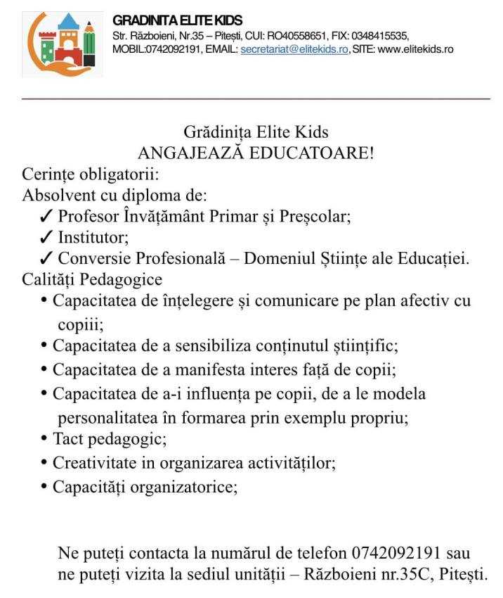 - Grădinița ELITE KIDS angajează EDUCATOARE