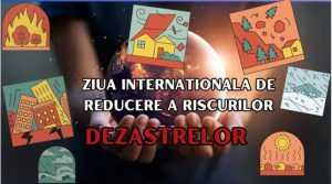462000323 851193157195535 3884918970983603134 n - Activități organizate de ISU Argeș cu ocazia Zilei Internaționale a Reducerii Riscurilor de Dezastre