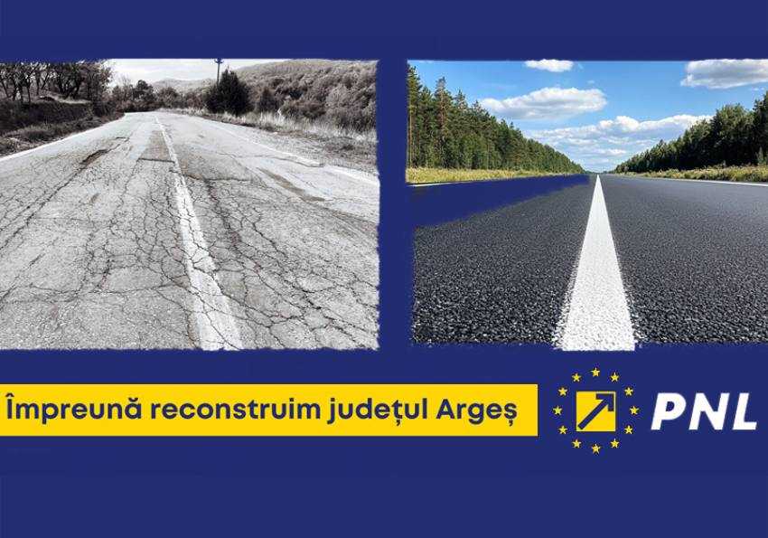 Angajamentul PNL pentru sudul județului Argeș. Infrastructură rutieră mai bună pentru comunități prospere