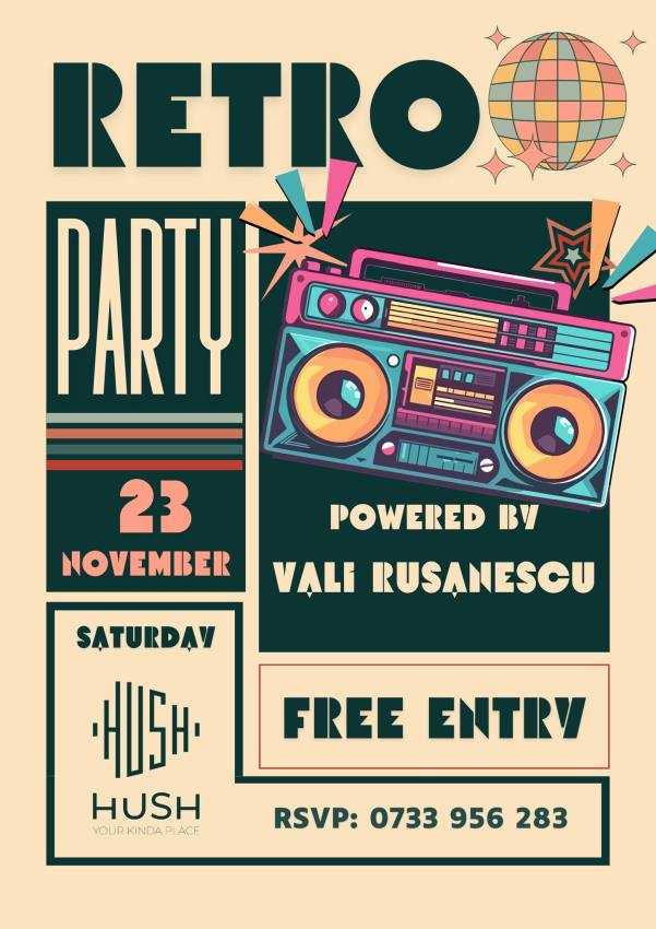 Retro Party la Club Hush - Nostalgie și distracție garantată! 1 Retro party la club Hush