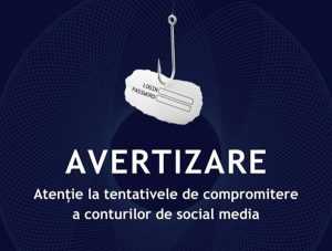467848579 950121450481698 7227205475720287 n - Avertisment DNSC! Continuă tentativele de compromitere a conturilor de social media