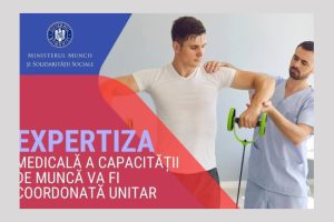 Expertiza medicală a capacității de muncă va fi coordonată unitar la nivel național 1 Untitled Project 4 - Expertiza medicală a capacității de muncă va fi coordonată unitar la nivel național