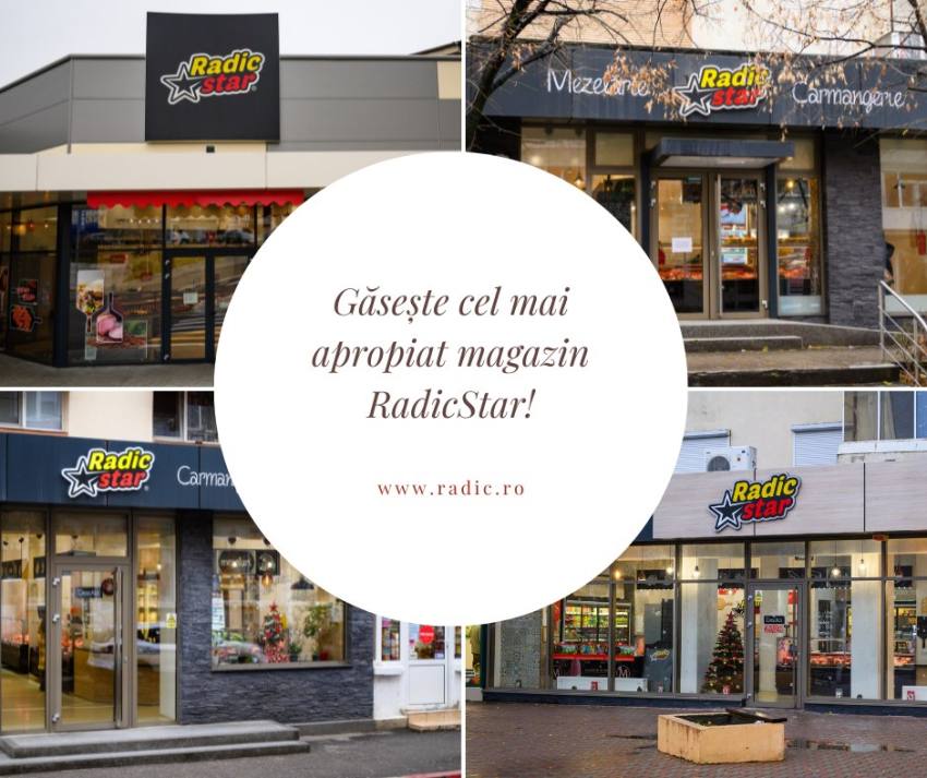 Carne proaspătă și mezeluri de calitate te așteaptă în locațiile Radic Star! 1 locatii Radic Star