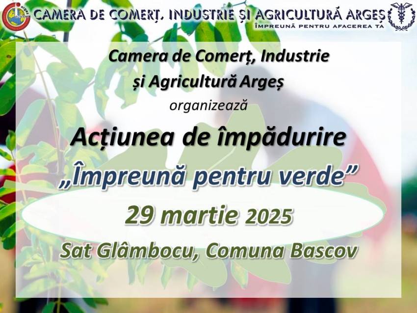 Sâmbătă, 5 aprilie are loc acțiunea ”Împreună pentru verde!” 1 acțiune impadurire Argeș