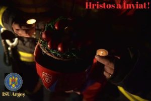491806358 987255210255995 7134762069697904026 n - ISU Argeș: Vă dorim Sărbători Pascale liniștite și în siguranță!