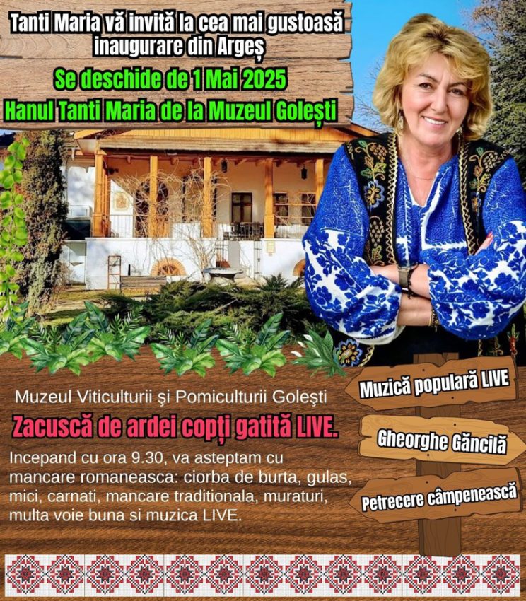 Pe 1 mai se deschide sezonul grătarelor! La Muzeul Golești Tanti Maria vă gătește ca la mama acasă! 1 Sursă foto: FB Casa Tanti Maria - Produse Tradiționale Româneşti.