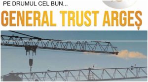 GENERAL TRUST ARGEȘ - pe drumul cel bun… 10 GENERAL TRUST ARGEȘ