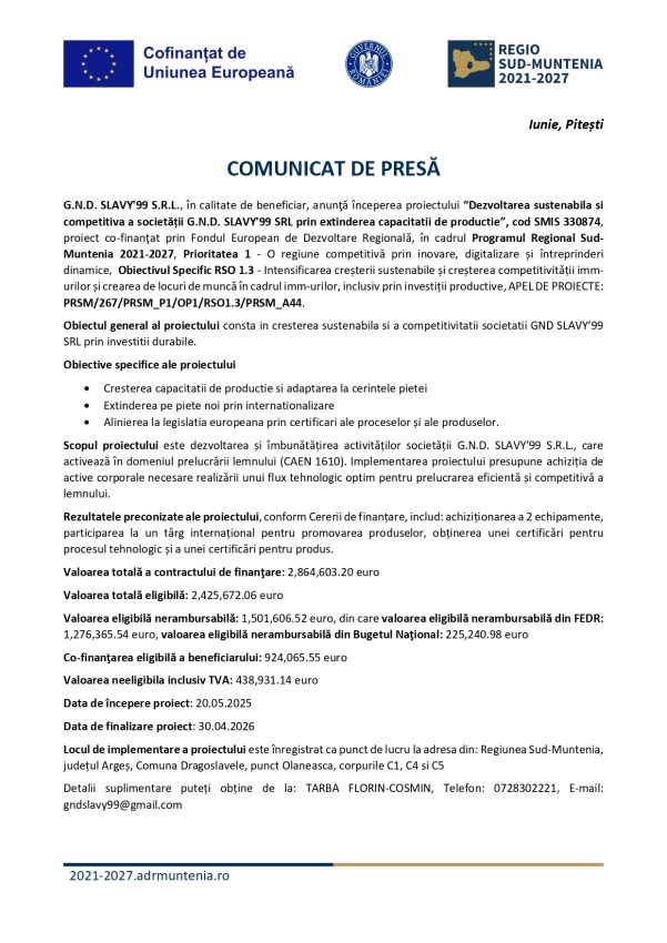 Comunicat: “Dezvoltarea sustenabila si competitiva a societății G.N.D. SLAVY'99 SRL prin extinderea capacitatii de productie” 1 comunicat presa PR SM 2021 2027 iunie page 0001 - Comunicat: “Dezvoltarea sustenabila si competitiva a societății G.N.D. SLAVY'99 SRL prin extinderea capacitatii de productie”