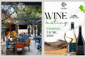 Wine Testing la Hush Pitești! Petrece o seară specială alături de prieteni! 2 la Hush Pitesti