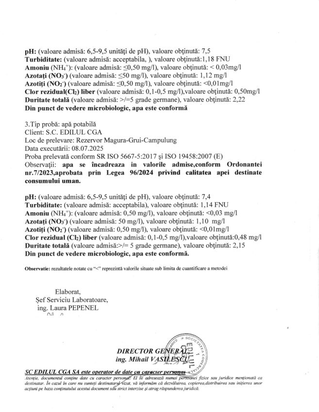 Calitatea apei potabile la Staţia de Tratare Calea Pietroasă, Câmpulung. Rezultatele analizelor efectuate de S.C. EDILUL CGA S.A. 2 Comunicat calitatea apei nr 3522 din 14 iulie 2 - Calitatea apei potabile la Staţia de Tratare Calea Pietroasă, Câmpulung. Rezultatele analizelor efectuate de S.C. EDILUL CGA S.A.