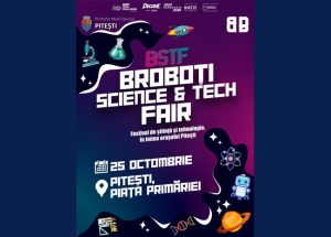BROBOȚI SCIENCE & TECH FAIR transformă Piteștiul în capitala științei pentru o zi 11 Sursă foto: FB Primăria Municipiului Pitești.