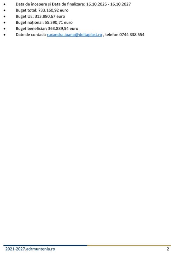 ANUNȚ ÎNCEPERE PROIECT: Extinderea capacității de producție a societății DELTA PLAST HOLDING SRL 2 Comunicat presa PR SM 2021 2027 SMIS 329309 2 1 - ANUNȚ ÎNCEPERE PROIECT: Extinderea capacității de producție a societății DELTA PLAST HOLDING SRL