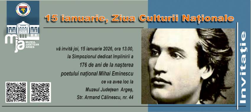 Invitatie - Ocazie unică! Bastonul lui Eminescu și volume de colecție, expuse de Ziua Culturii Naționale la Muzeul Județean Argeș