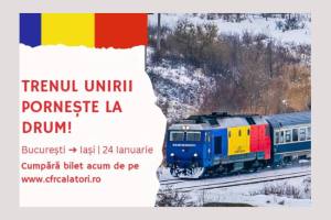 Untitled Project 16 - „Trenul Unirii” pornește la drum! Ia-ți bilet pentru cursa specială de mâine!