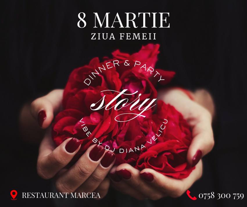 Sărbătorește Ziua Femeii alături de cei dragi la Restaurant Marcea 1 8 martie la Marcea
