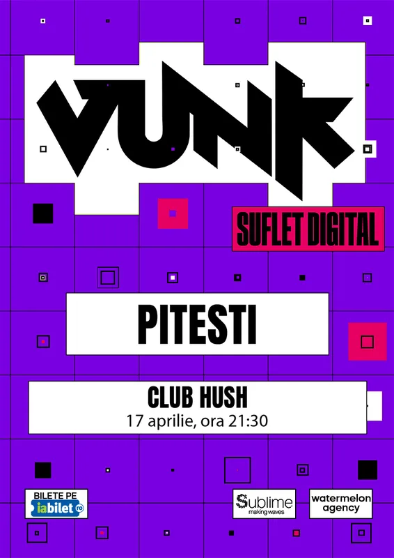 Vunk urcă din nou pe scena de la Club Hush pe 17 aprilie 1 Vunk la Hush Pitesti