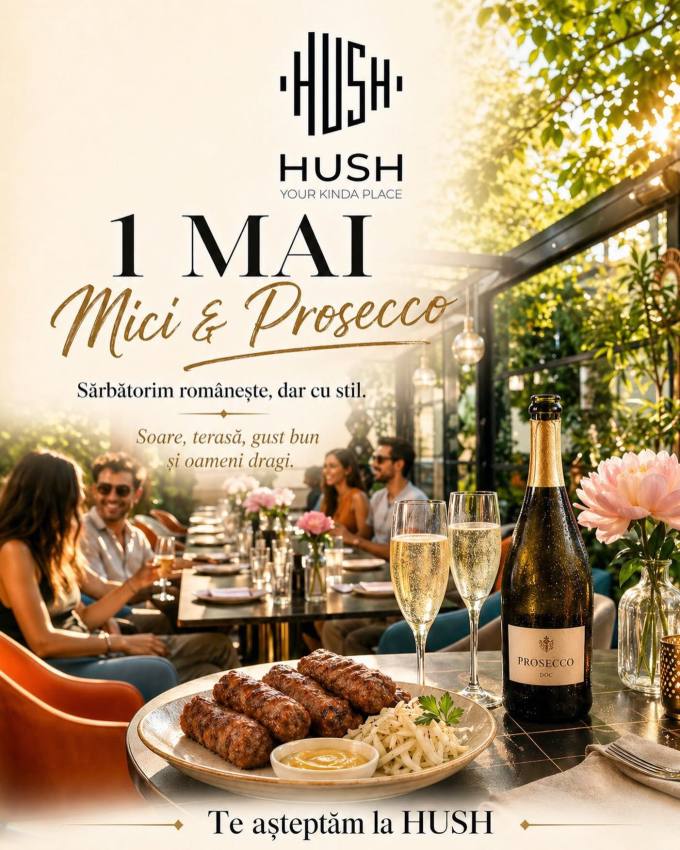 1 mai la Hush