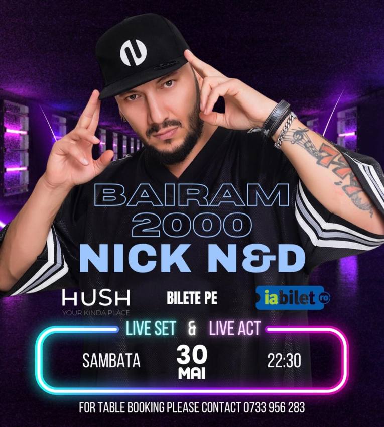 Nu rata BAIRAM 2000! Nick revine pe scena de la Hush 1 703745790 18236395306308809 5427524520628459007 n - Nu rata BAIRAM 2000! Nick revine pe scena de la Hush