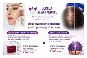 Clinica Adiant Medical 1 - Oferte speciale pentru două dintre cele mai căutate tratamente, la Clinica Adiant Medical