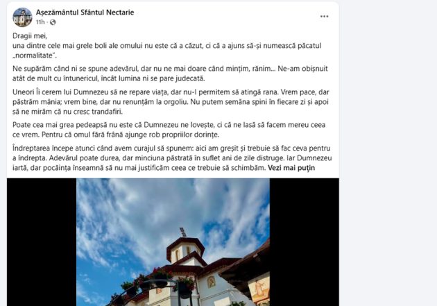 „Vrem pace, dar păstrăm mânia. Vrem bine, dar nu renunțăm la orgoliu” – mesaj puternic despre credință și pocăință 2 SUrsă foto: FB Asezamantul Sfantul Nectarie dar