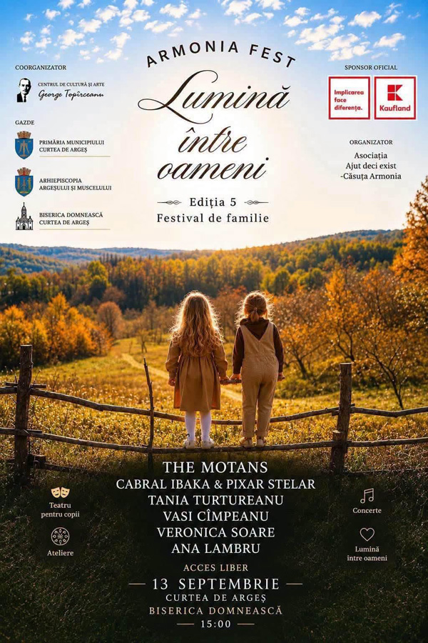 The Motans vine la Curtea de Argeș! Armonia Fest revine pe 13 septembrie cu muzică, teatru și activități pentru copii 1 Sursă foto: FB Primaria Curtae de ARges Armonia Fest